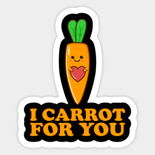 I Carrot For You cute Kawaii Carrot Pun Sticker